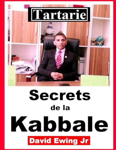 Tartarie - Secrets de la Kabbale: (pas en couleur) von Independently published
